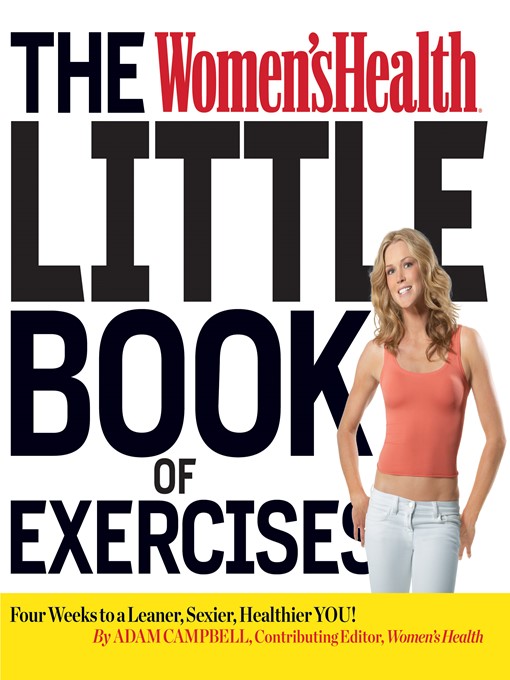 Title details for The Women's Health Little Book of Exercises by Adam Campbell - Available